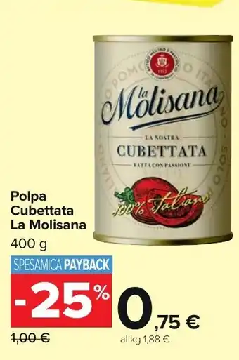 Carrefour Market Polpa Cubettata La Molisana 400 g offerta