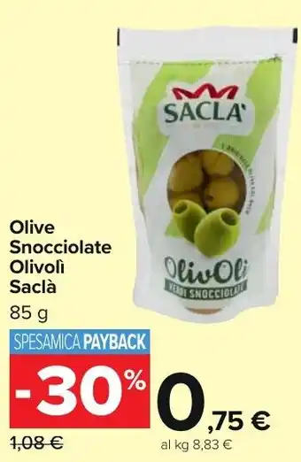 Carrefour Market Olive Snocciolate Olivoli Saclà 85 g offerta