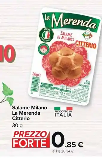 Carrefour Market Salame Milano La Merenda Citterio 30 g offerta