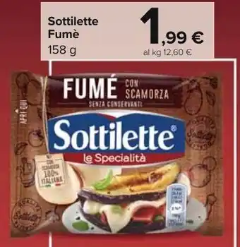 Carrefour Market Sottilette Fumè 158 g offerta