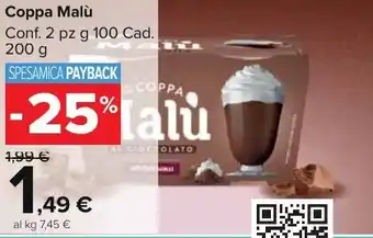 Carrefour Market Coppa Malù Conf. 2 pz g 100 Cad. 200 g offerta
