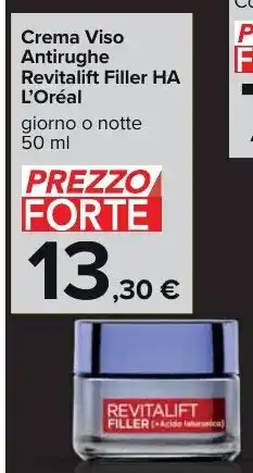 Carrefour Market Crema Viso Antirughe Revitalift Filler HA L'Oréal 50 ml offerta