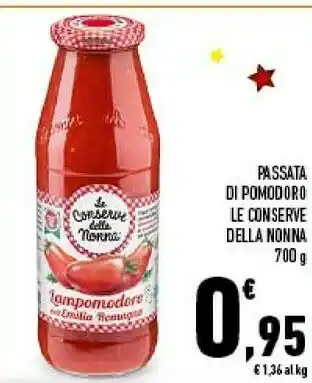 Conad Superstore Le Conserve della Nonna Passata Di Pomodoro 700 G(ml) offerta