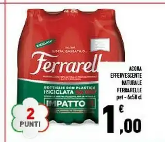 Conad Superstore Ferrarelle Acqua Minerale Effervescente Naturale 500 G(ml) offerta