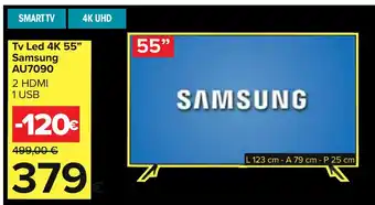Carrefour Tv Led 4K 55" Samsung AU7090 offerta