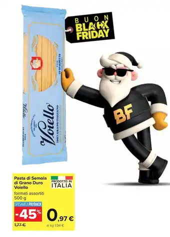 Carrefour Pasta di Semola di Grano Duro Voiello 500 g offerta