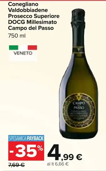 Carrefour Conegliano Valdobbiadene Prosecco Superiore DOCG Millesimato Campo del Passo 750 ml offerta