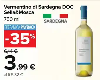Carrefour Vermentino di Sardegna DOC Sella&Mosca 750 ml offerta