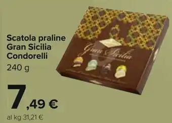 Carrefour Scatola praline Gran Sicilia Condorelli 240 g offerta