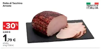 Carrefour Petto di Tacchino Arrosto offerta