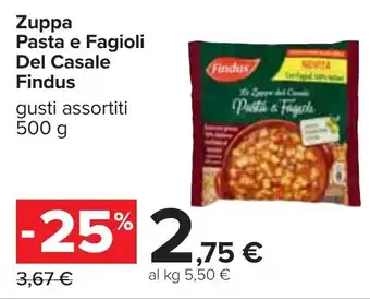 Carrefour Zuppa Pasta e Fagioli Del Casale Findus gusti assortiti 500 g offerta