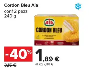 Carrefour Cordon Bleu Aia conf 2 pezzi 240 g offerta