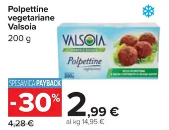 Carrefour Polpettine vegetariane Valsoia 200 g offerta