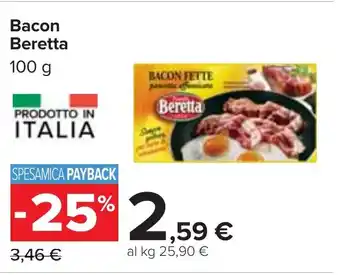 Carrefour Bacon Beretta 100 g offerta