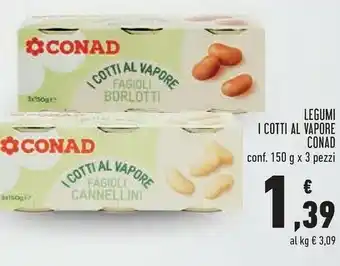 Conad Conad - Fagioli Cannellini I Cotti Al Vapore 450 G(ml) offerta