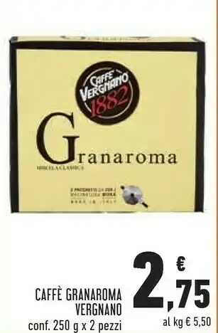 Conad Caffè Vergnano - Caffè Vergnano 250 g(ml) offerta