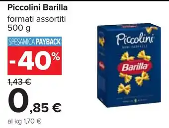 Carrefour Piccolini Barilla formati assortiti 500 g offerta