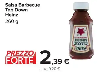 Carrefour Salsa Barbecue Top Down Heinz 260 g offerta