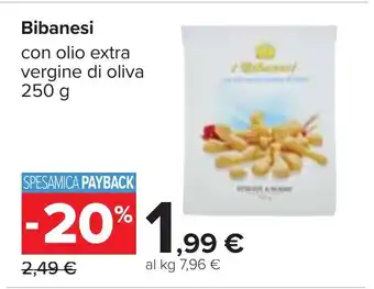 Carrefour Bibanesi con olio extra vergine di oliva 250 g offerta