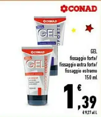 Conad Conad Gel Fissaggio Forte 150ml offerta