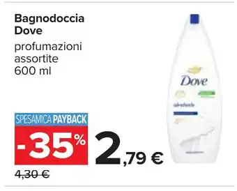 Carrefour Bagnodoccia Dove profumazioni assortite 600 ml offerta