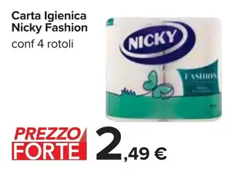 Carrefour Carta Igienica Nicky Fashion conf 4 rotoli offerta