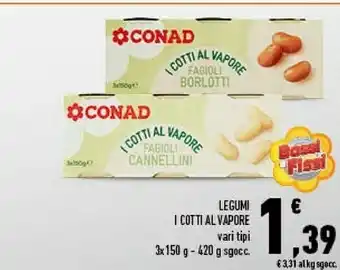 Conad Conad Legumi I Cotti Al Vapore offerta
