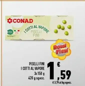Conad Piselli Fini I Cotti Al Vapore offerta