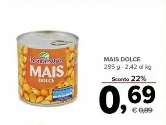 Todis Bontà dell'orto Bonta Dell'orto Mais Dolce offerta