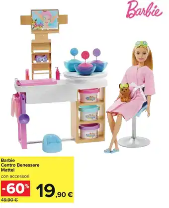 Carrefour Barbie Centro Benessere Mattel offerta