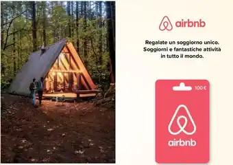 airbnb Regalate un soggiorno unico. Soggiorni e fantastiche attività in tutto il mondo.