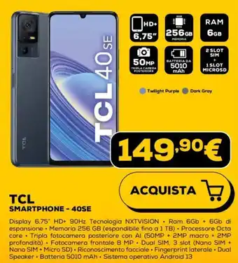 Euronics TCL SMARTPHONE - 40SE offerta
