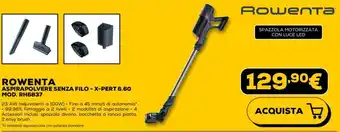 Euronics ROWENTA ASPIRAPOLVERE SENZA FILO-X-PERT 6.60 offerta