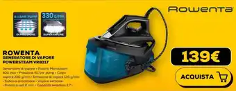 Euronics ROWENTA GENERATORE DI VAPORE POWERSTEAM VR8317 offerta