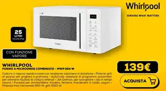 Euronics WHIRLPOOL FORNO A MICROONDE COMBINATO - MWP 254 W offerta