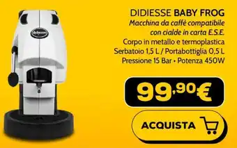 Euronics DIDIESSE BABY FROG Macchina da caffè compatibile offerta