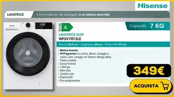 Euronics Hisense LAVATRICE SLIM WF3V7012LE offerta