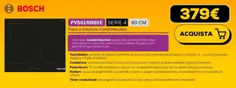 Euronics BOSCH Piano a induzione Combilnduction offerta