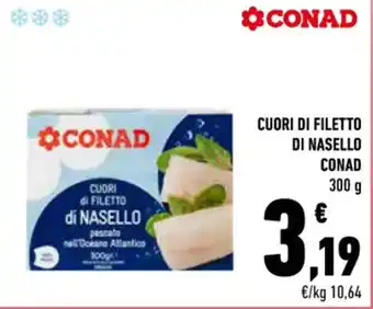 CUORI DI FILETTO DI NASELLO CONAD 300 g