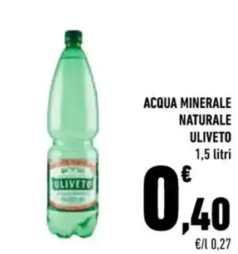 Conad ACQUA MINERALE NATURALE ULIVETO 1,5 litri offerta