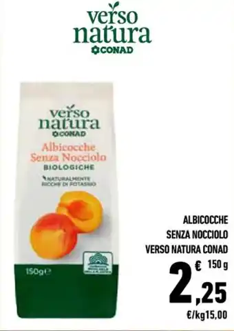 Conad ALBICOCCHE SENZA NOCCIOLO VERSO NATURA CONAD 150 g offerta