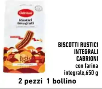 Conad BISCOTTI RUSTICI INTEGRALI CABRIONI con farina 650 g offerta