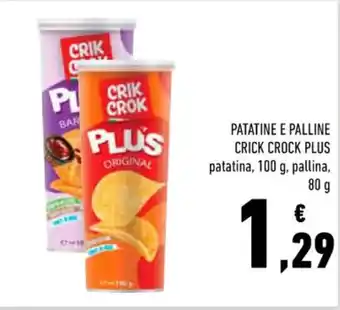 Conad PATATINE E PALLINE CRICK CROCK PLUS patatina, 100 g, pallina, 80 g offerta