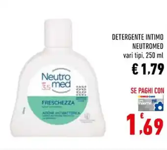 Conad DETERGENTE INTIMO NEUTROMED vari tipi, 250 ml offerta