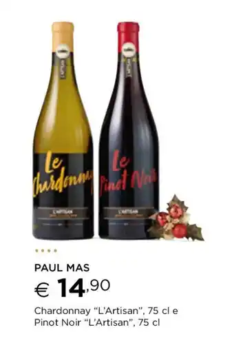 Esselunga PAUL MAS Chardonnay "L'Artisan", 75 cl e Pinot Noir "L'Artisan", 75 cl offerta