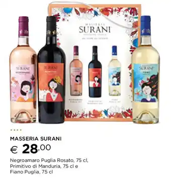 Esselunga MASSERIA SURANI Negroamaro Puglia Rosato, 75 cl, Primitivo di Manduria, 75 cl e Fiano Puglia, 75 cl offerta