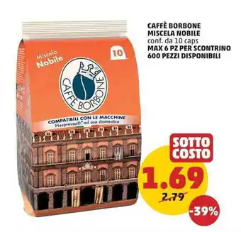 PENNY CAFFÈ BORBONE MISCELA NOBILE conf. da 10 caps offerta