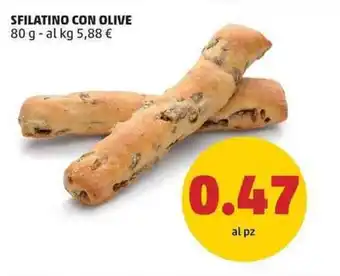PENNY SFILATINO CON OLIVE 80 g offerta