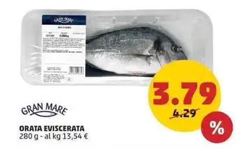 PENNY GRAN MARE ORATA EVISCERATA 280 g offerta