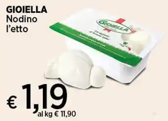 Coop GIOIELLA Nodino l'etto offerta